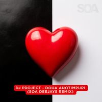 DJ Project - Doua Anotimpuri (SOA Deejays Remix)