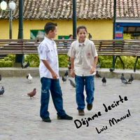 Luis Manuel - Déjame decirte