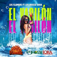 Los Flamers - El Vacilón