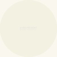 Michel Banabila - Ever Present