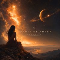 Rochelle - Orbit of Amber