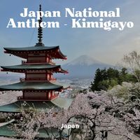 Japan - Japan National Anthem - Kimigayo