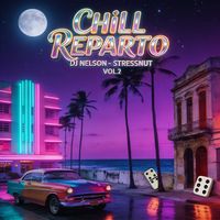 DJ Nelson - CHILL REPARTO - STRESSNUT VOL.2