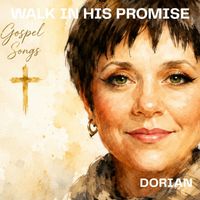 DORIAN - WALK IN HIS PROMISE (ONE)