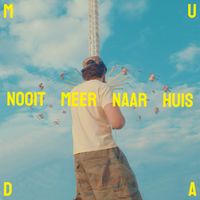 Muda - Nooit Meer Naar Huis