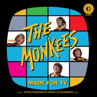 The Monkees - Made for TV: Official Soundtrack to Season 1 of The Monkees