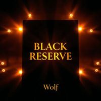 Wolf - Black Reserve