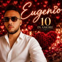 Eugenio - 10 In Amore