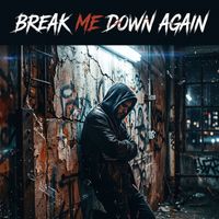 Ryan King - Break Me Down Again