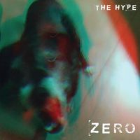 The Hype - Zero