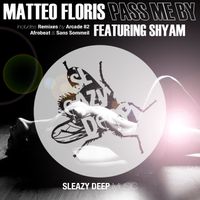 Matteo Floris - Pass Me By
