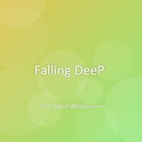 David Wilson - Falling DeeP