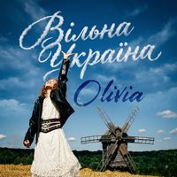 OLIVIA - Вільна Україна