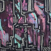 Poni - All Alone