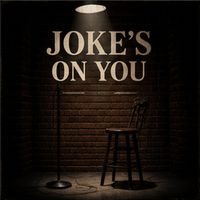Sarah - JOKES ON YOU