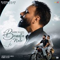 Babbu Maan - Bewafa Naar