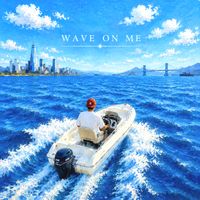 TMC - Wave On Me