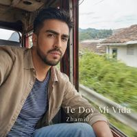 zhamid - Te Doy Mi Vida
