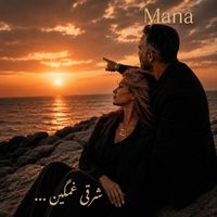 Mana - شرقی غمگین
