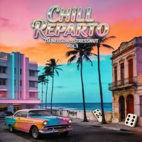 DJ Nelson - CHILL REPARTO VOL.1