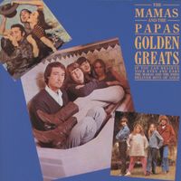 The Mamas & The Papas - Golden Greats