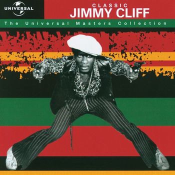 Jimmy Cliff - The Universal Masters Collection