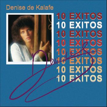 Denise De Kalafe 10 Exitos