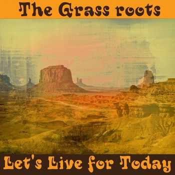 Let's Live for Today