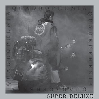 Quadrophenia (Super Deluxe Edition)