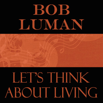 Let's Think About Living