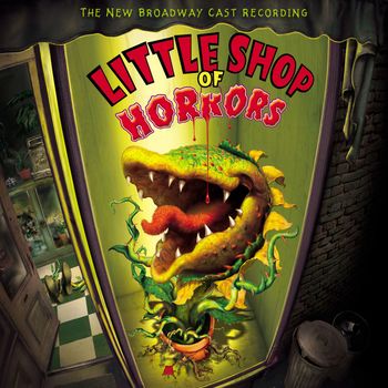 Little Shop Of Horrors - New Broadway Cast