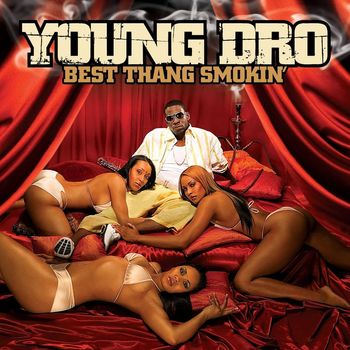 Best Thang Smokin'
