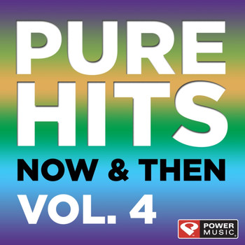 Pure Hits - Now & Then Vol. 4