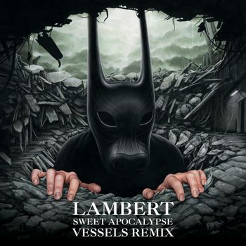 Sweet Apocalypse (Vessels Remix)