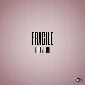 Fragile