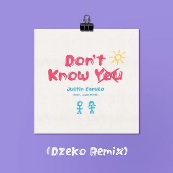 Don't Know You (feat. Jake Miller)