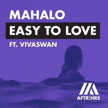 Easy To Love (feat. Vivaswan)