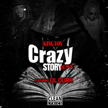 Crazy Story (Remix) [feat. Lil Durk]