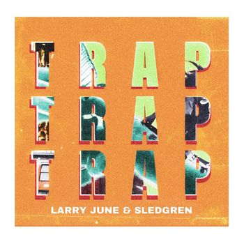 Trap Trap Trap