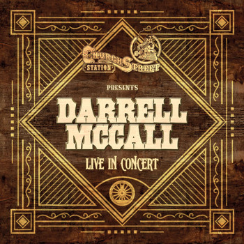 Church Street Station Presents: Darrell McCall
