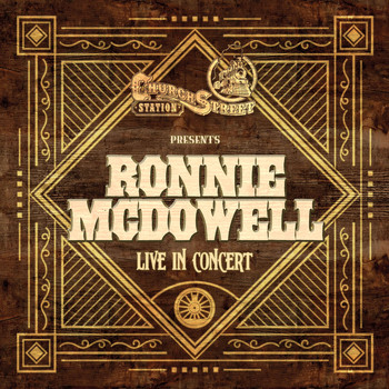 Church Street Station Presents: Ronnie McDowell