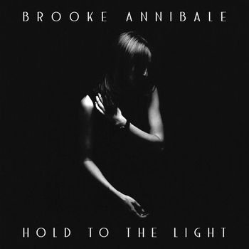 Hold to the Light