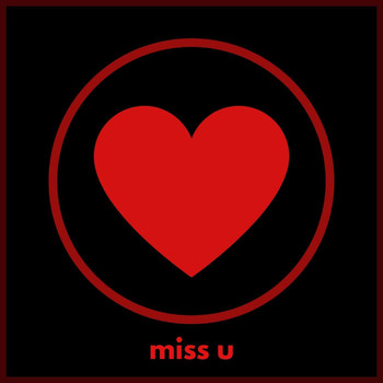 Miss U