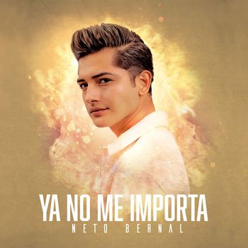 Ya No Me Importa