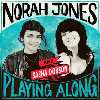 Four Leaf Clover (From “Norah Jones is Playing Along” Podcast)