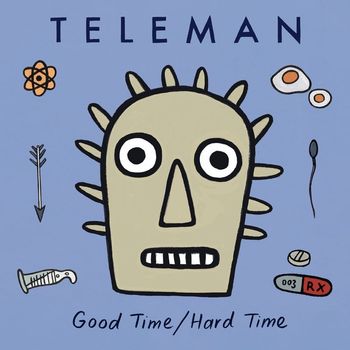 Good Time/Hard Time