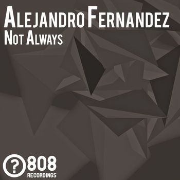 Not Always