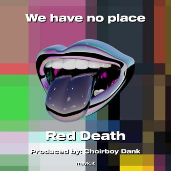We have no place