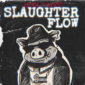 Slaughter  Flow