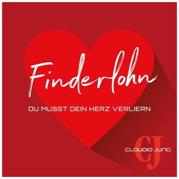 Finderlohn (Du musst Dein Herz verliern)